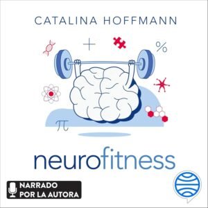 71bj8cd9UiL._SL1500_ Neurofitness: Descubre lo que tu cerebro puede hacer por ti