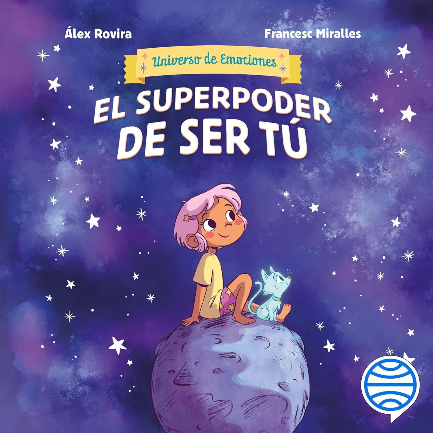 El superpoder de ser tú: 6 cuentos para cultivar la autoestima